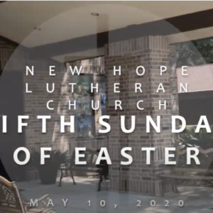 Fifth Sunday of Easter 2020