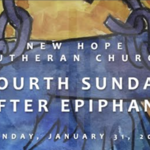 Fourth Sunday After Epiphany 2021