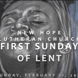 First Sunday of Lent 2021