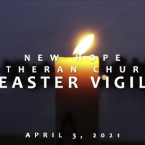 Easter Vigil 2021