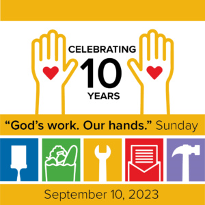 “God’s work. Our hands.” Sunday