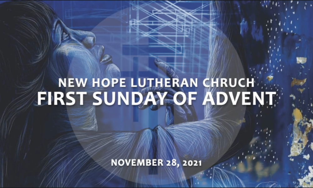 First Sunday of Advent 2021