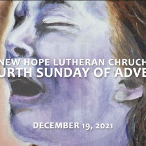 Fourth Sunday of Advent 2021