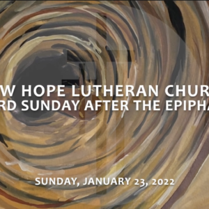 Third Sunday after the Epiphany 2022