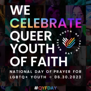 Queer Youth of Faith Day Prayer Service